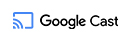 Google Cast