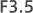 F3.5