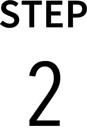 STEP 2