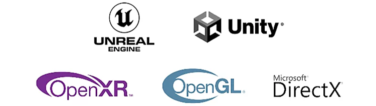 UNREAL ENGINE / Unity / Open XR / Open GL / Microsoft DirectX