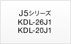 J5�V���[�Y KDL-26J1/KDL-20J1