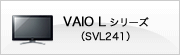 VAIO L�V���[�Y�iSVL241�j