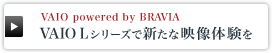 VAIO powered by BRAVIA
