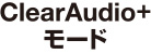 ClearAudio+���[�h