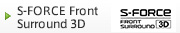 S-FORCE Front Surround 3D