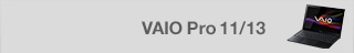 VAIO Pro 11/13